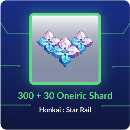 300 + 30 Oneiric Shard - Honkai : Star Rail